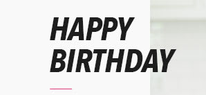 HAPPY BIRTHDAY
